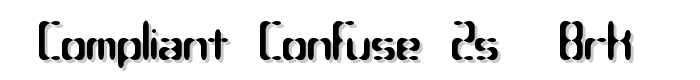 Compliant Confuse 2s -BRK- font